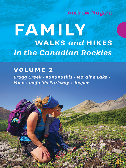 Cover image for Family Walks and Hikes in the Canadian Rockies – Volume 2